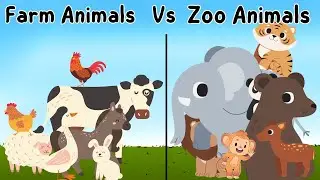 Farm Animals vs Zoo Animals | Names with Sounds | #preschoollearning