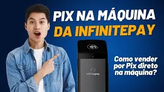 Como vender por Pix na m&aacute;quina da InfinitePay?