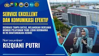 SERVIS EXCELLENT DAN KOMUNIKASI EFEKTIF