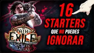 [3.26] 16 STARTERS SOLIDOS para un Buen Comienzo | Secrets of the Atlas