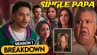 Single Papa Webseries All Episodes Explained in Hindi | Netflix Single Papa (2025) Series Explained