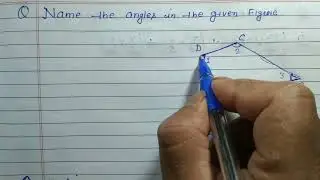 Name the angles in the given figure
