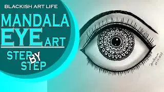 Mandala Eye Design Step By Step | For Beginners | Blackish Art Life