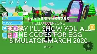 ALL EGG SIMULATOR CODES MARCH 2020 *30+ CODES!*