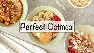 EASY OATMEAL RECIPE (with Healthy Toppings)
