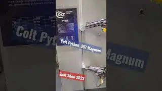 The Iconic Colt Python .357 Magnum - Show Show 2023