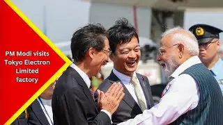 PM Narendra Modi visits Tokyo Electron Limited factory in Sendai, with Japanese PM Shigeru Ishiba...