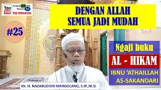 Dengan Allah Semua Jadi Mudah
