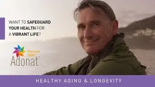 Adonat&reg; Premium SAMe: Your Go-To Ally for Healthy Aging and Lifelong Well-being