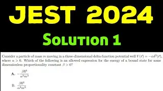 JEST 2024 Solution 1 Quantum Physics
