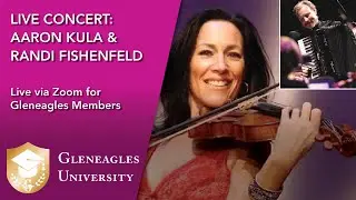 Gleneagles University - Concert with Aaron Kula and Randi Fishenfeld