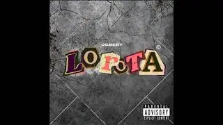 O.G BERT - Lorota Prod. gbxbeatz x O.G BERT
