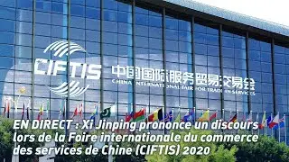Xi Jinping prononce un discours lors de la Foire internationale du commerce des services de Chine