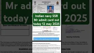 INDIAN NAVY SSR MR Admit Card 2025 OUT || How to download INDIAN NAVY SSR MR Admit Card 2025