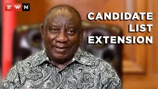 Ramaphosa on candidate registration date extended: 'We welcome the decision by ConCourt'