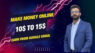 $10 Earn from GOOGLE GMAIL (Make Money Online 2024)