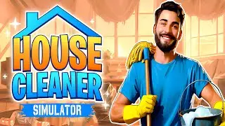 House Cleaner Simulator Demo | No Commentary