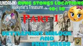 UNDAWN New Event Part 1 | Rune Stones Locations | Settlement Unlock | Free Dress