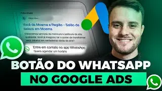 Bot&atilde;o do WhatsApp no Google Ads &ndash; Recurso Novo que Vai Explodir Suas Convers&otilde;es!