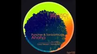 Puncher & Tonikattitude - Ahaha (Klangtronik Don't Laugh Remix)[Big Punch Records]