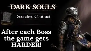 I tried the HARDEST Dark Souls Mod | Scorched Contract
