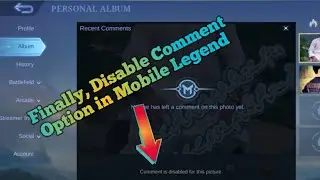 How to disable Comments in Mobile Legend? Follow Easy Steps🥰