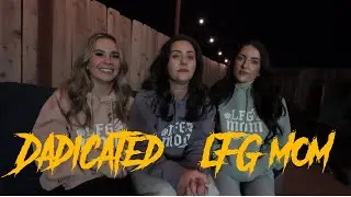 Dadicated  X LFG mom 