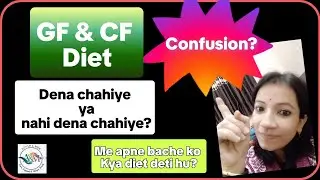 GF & CF Diet | Diet in Autism | Ghar pe Therapy| ADHD| Special Education  #autismandmom 