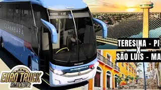 TERESINA - PI X SÃO LUIS - MA | VIAGE GUANABARA ETS2 | EURO TRUCK SIMULATOR 2 MOD BUS