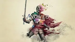 Avowed Action RPG live stream #10 @gu1abjam