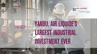 Yanbu, Air Liquide&rsquo;s largest industrial investment ever​