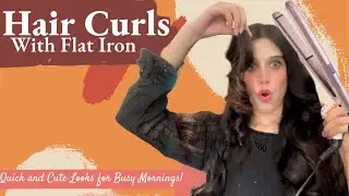 HOW I CURL MY HAIR WITH A FLAT IRON: Flat iron curls