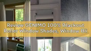 Review GENIMO 100% Blackout Roller Window Shades, Window Blinds Cordless with Thermal Insulated, UV