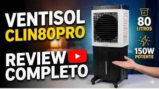 Ventisol CLIN80PRO 80 Litros Vale a Pena 2026 ? 🔥 Climatizador Potente, Econômico e Profissional!