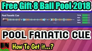Get Free Reward || Pool Fanatic Cue || 2018 || 8 ball pool || Miniclip