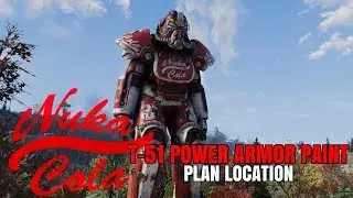 *QUICK GUIDE* Nuka-Cola Power Armor Paint: Plan - Location - Fallout 76