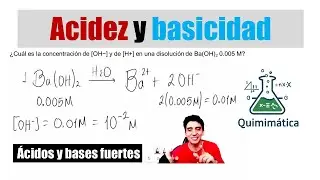 Problemas resueltos de acidez y basicidad 🧪 C&aacute;lculo de [H⁺] y [OH⁻] PASO A PASO 🔥