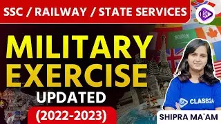 SSC | Railway | State Services | Military Exercise 2023 | Latest Military Exercises by Shipra Mam
