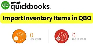 How to Import Inventory Items in QuickBooks Online