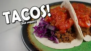 Meaty Vegan (High Protein) Tacos
