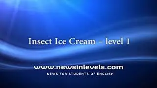Insect Ice Cream &ndash; level 1