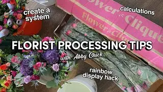 Floral Processing Tips for Efficient Organization | Retail Florist Tip