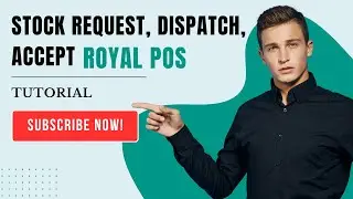 RoyalPOS   Stock Request Dispatch Accept