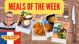 Meals of the Week - What's Cooking in France? #frugal #food