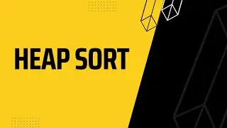 Heap Sort (Heapify Method | Build Max Heap Algorithm) شرح بالعربي