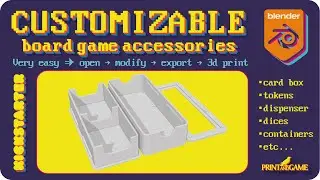 CUSTOMIZABLE BOARD GAME ACCESSORIES for 3D printers.