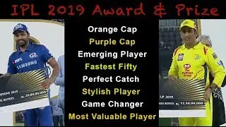 IPL 2019 : All Award and Prize