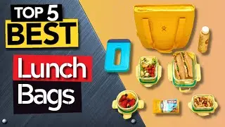 The best Lunch Bags you won't regret buying this year