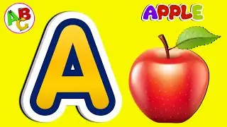 A is for Apple 🍎 | ABC Phonics Song for Kids | A A Apple Alphabet Song | Learning Video for Toddlers