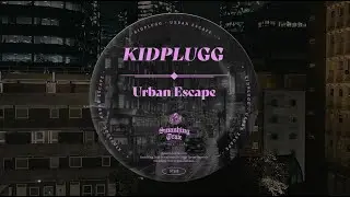 Kidplugg - Urban Escape (Original Mix)